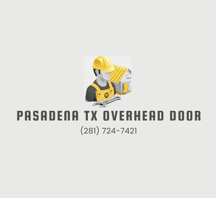 Pasadena TX Overhead Door