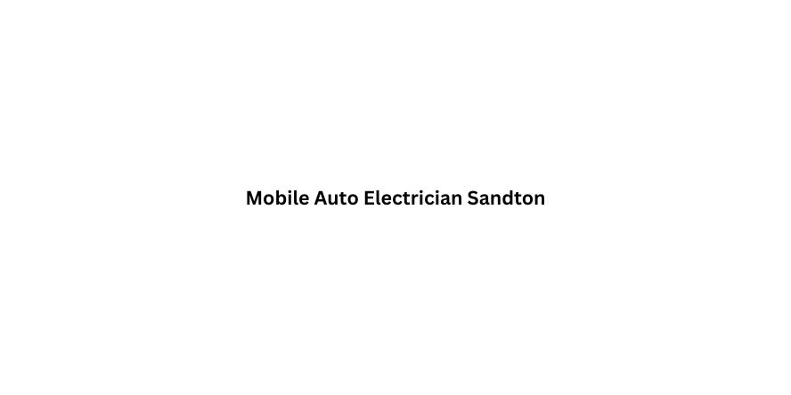 Mobile Auto Electrician Sandton