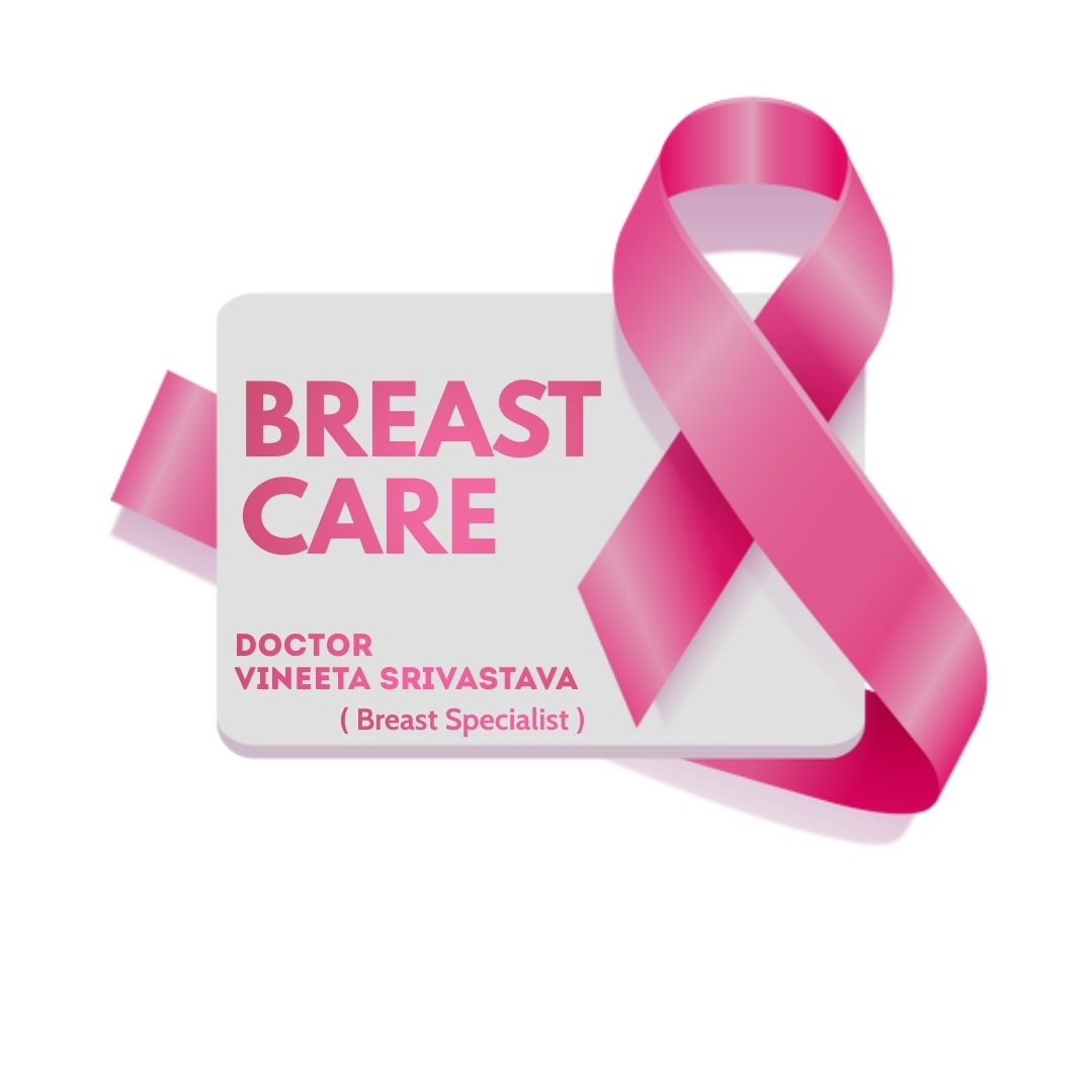 Breast Care Varanasi | The Surgical Clinic - Best Breast Surgeon | Female Surgeon | Cancer Surgeon | Colorectal Surgeon