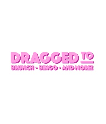 Dragged To!