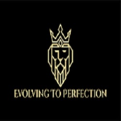 EVOLVING TO PEFECTION LLC