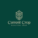 CURRENT CROP ROASTING SHOP