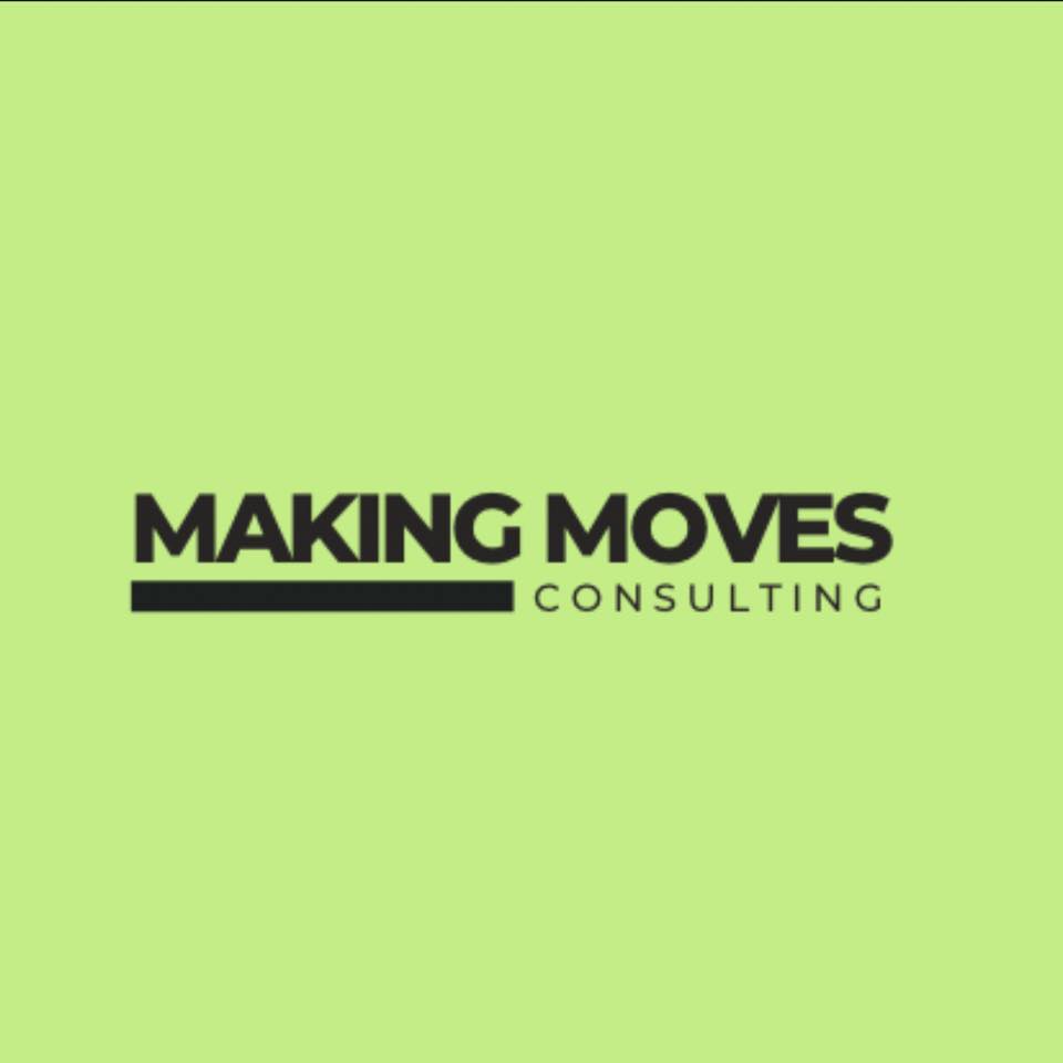 Making Moves Consulting | Best Digital Marketing Company Florida