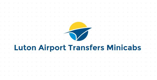 Luton Airport Transfers Minicabs