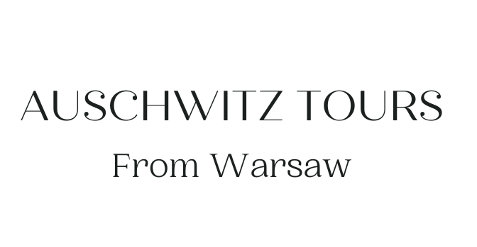 Auschwitz Tours From Warsaw