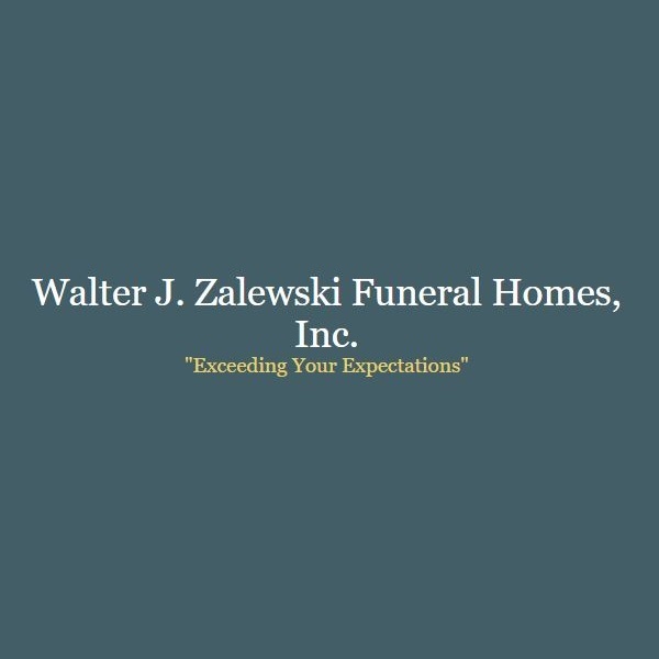 Walter J. Zalewski Funeral Homes, Inc.