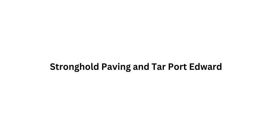Stronghold Paving and Tar Port Edward