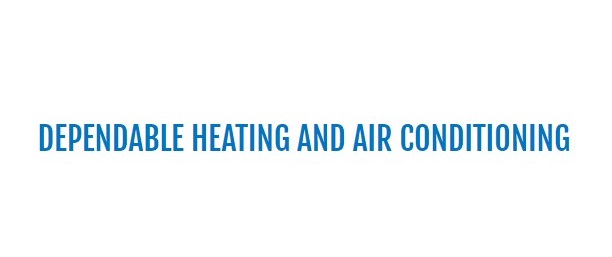 Dependable Heating and Air Conditioning Inc.