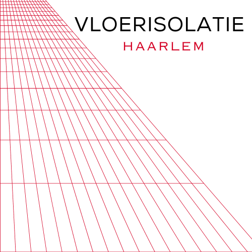 Vloerisolatie Haarlem