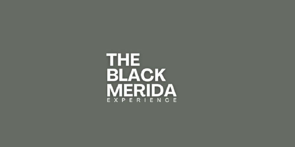 The Black Mérida Experience®