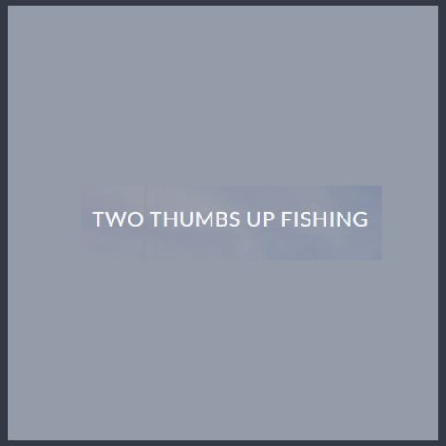 Two Thumbs Up Fishing