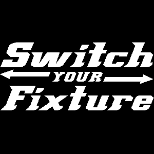 Switch Your Fixture