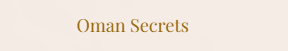 Oman Secret