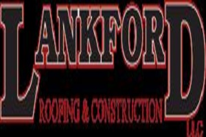 Lankford Roofing & Construction LLC