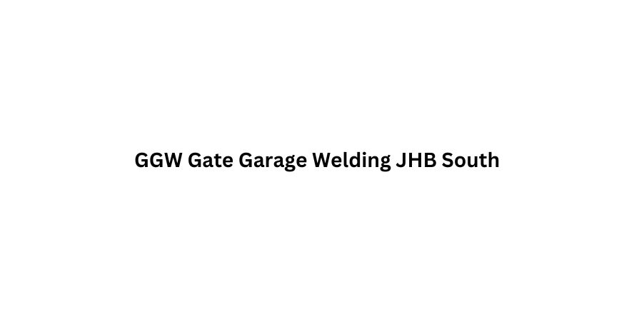 GGW Gate Garage Welding JHB South