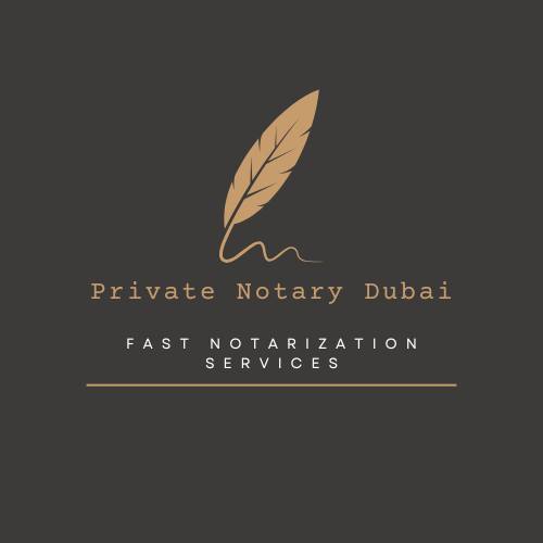 Private Notary Dubai 