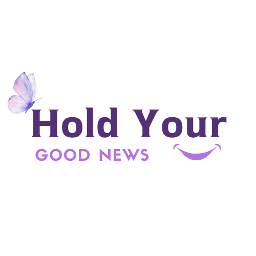 Hold Your Good News