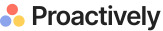 Proactively