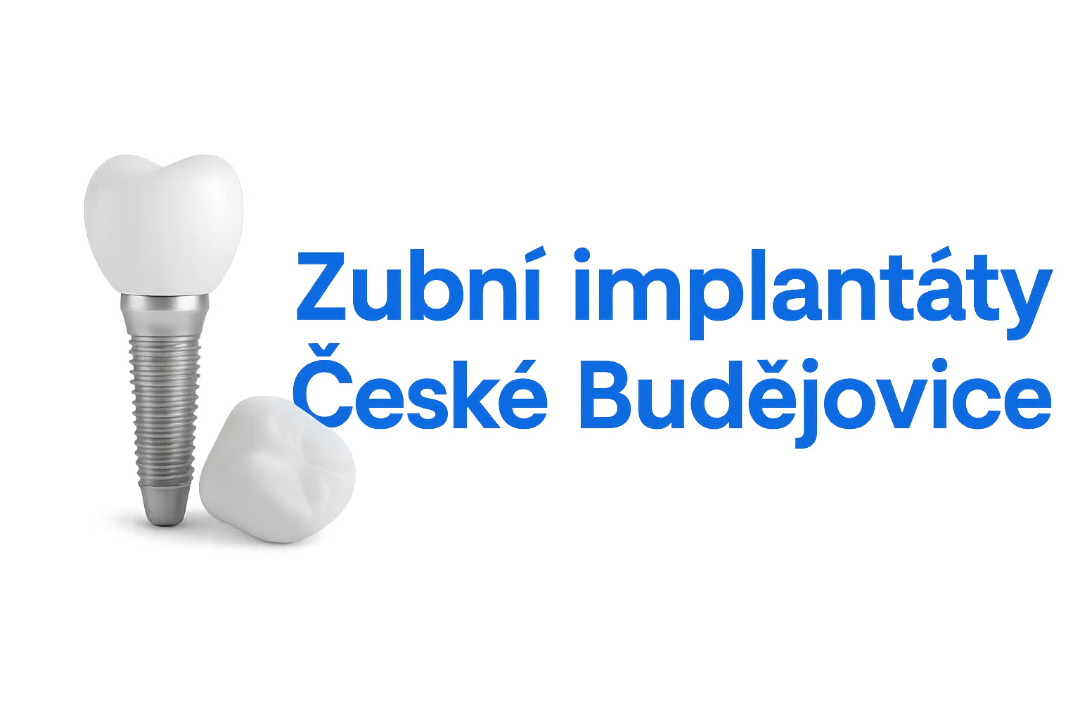 Zubní implantáty České Budějovice